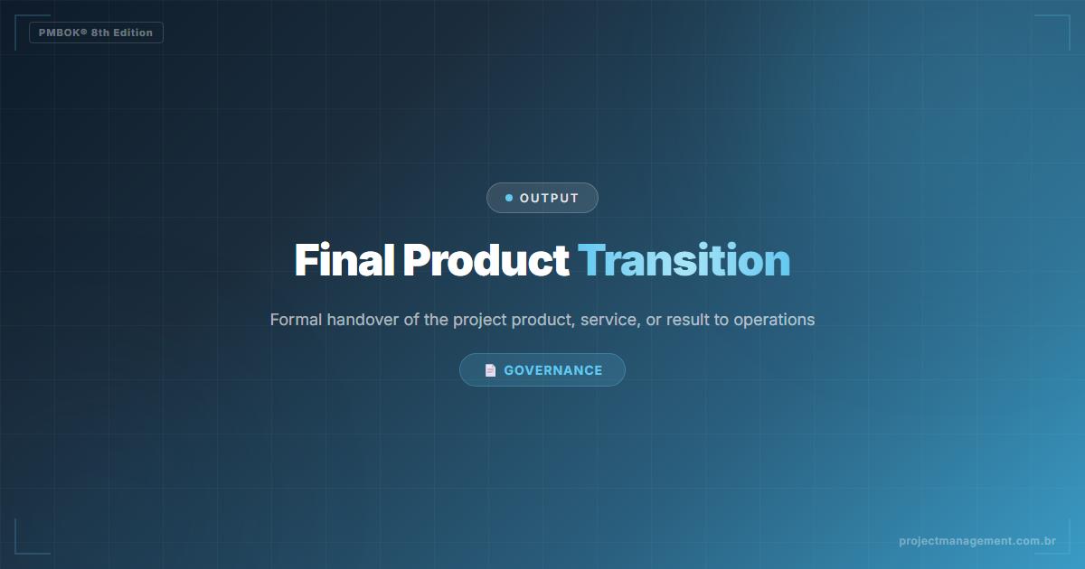 final product service result transition - Project Management
