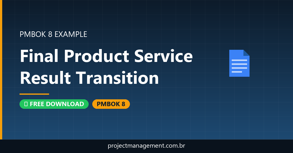 Final Product/Service/Result Transition Example — Website Launch Project — PMBOK 8 Example