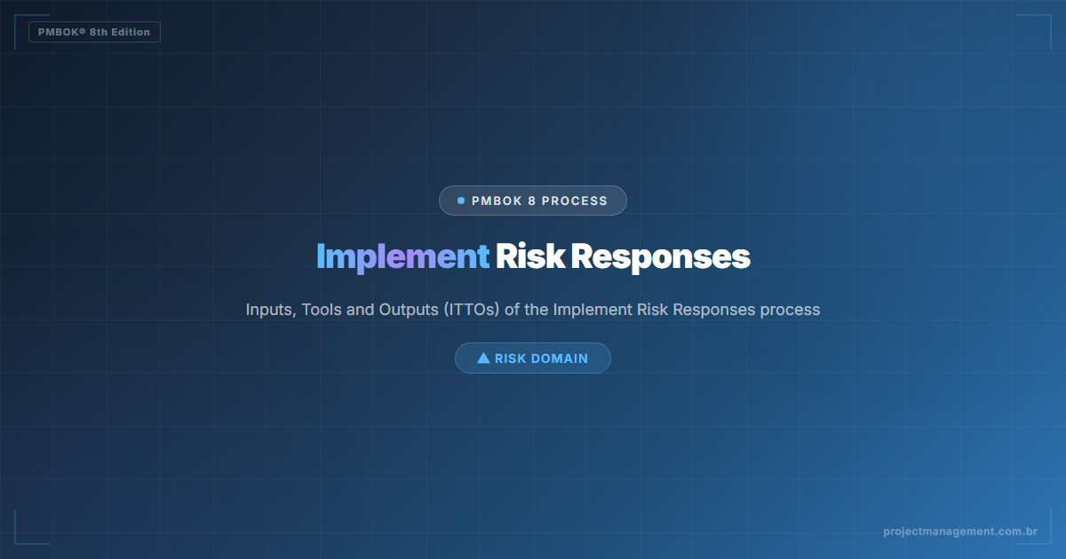 implement risk responses PMBOK 8 — Implement Risk Responses in PMBOK 8 — Complete Guide
