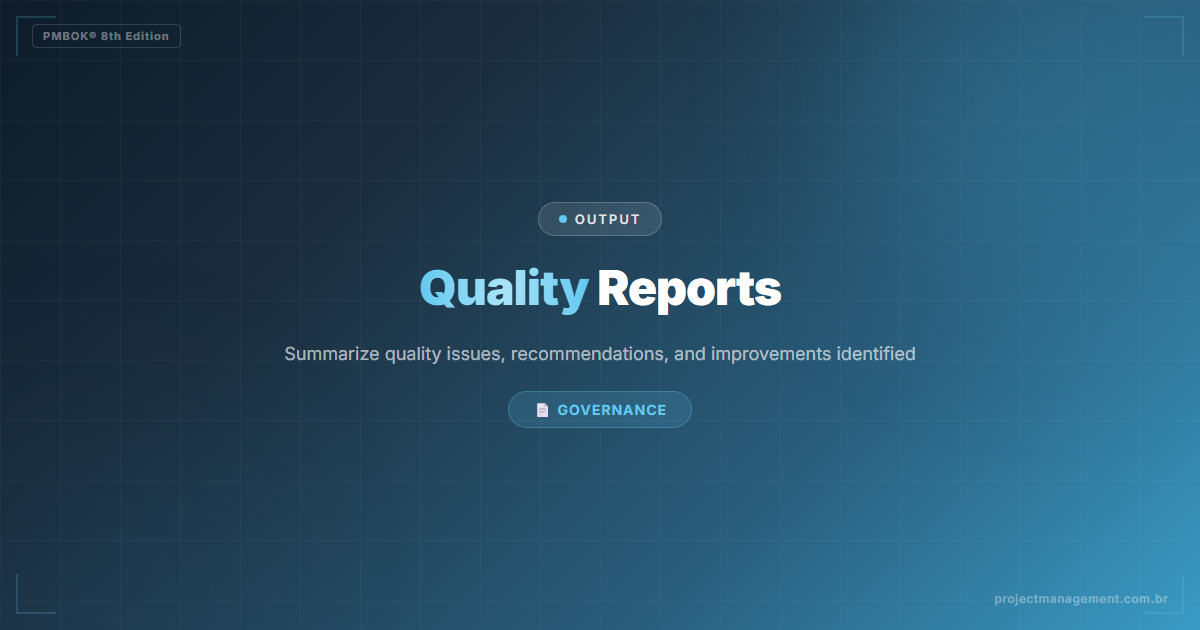 Quality Reports PMBOK 8