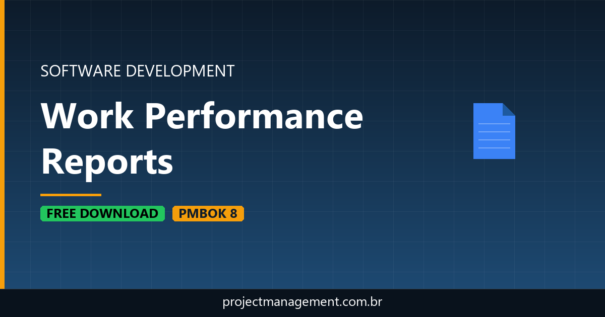Work Performance Reports Software Development Project — PMBOK 8 Example