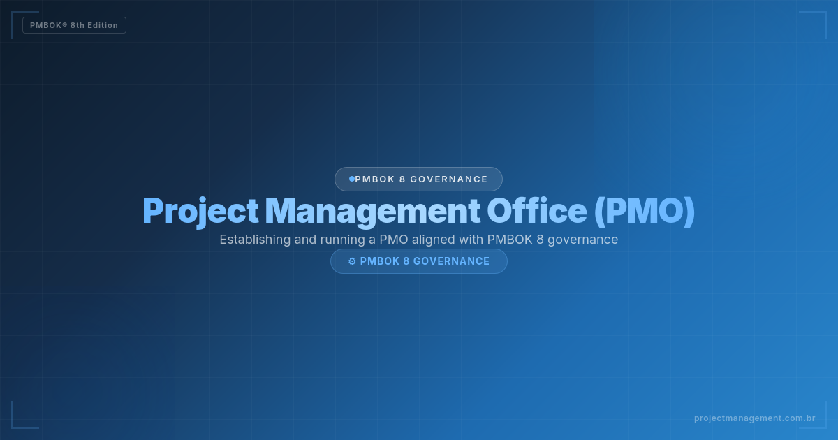Project Management Office (PMO)