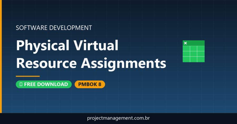 Physical Virtual Resource Assignments Software Development Project