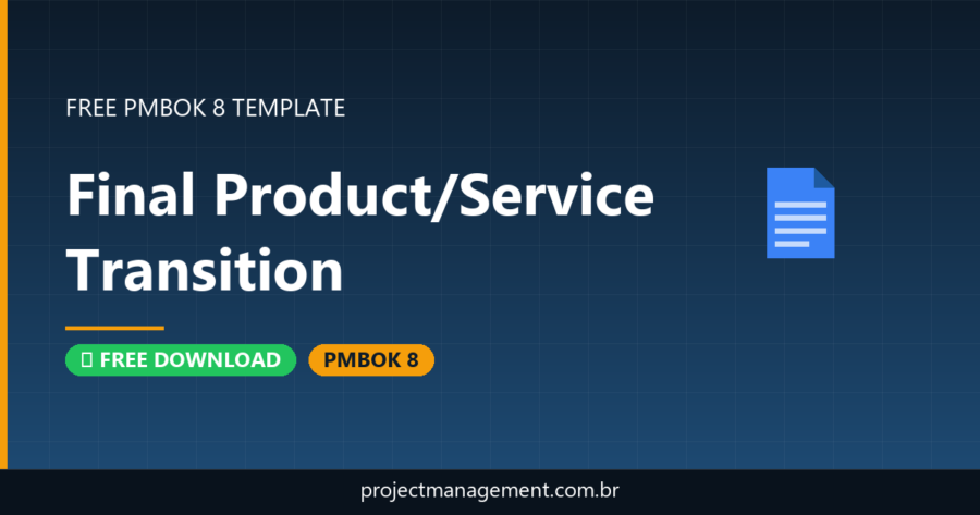 Final Product Service Result Transition Template — Free Download (PMBOK 8)