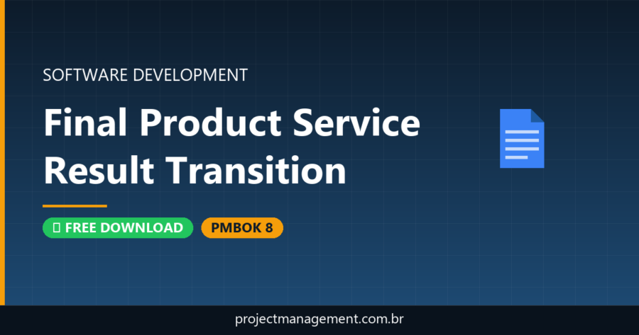 Final Product Service Result Transition Software Development Project